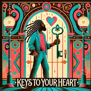 Keys To Your Heart