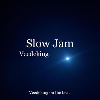 Slow Jam