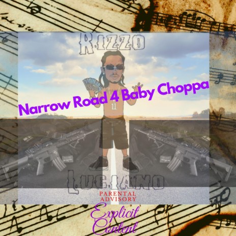 Narrow Road 4 Baby Choppa (feat. Audi OTB) | Boomplay Music