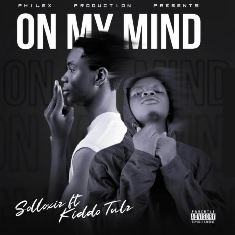 ON MY MIND (OMM) ft. Kiddotulz