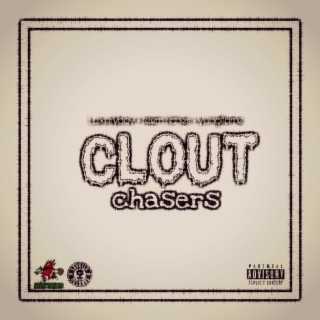 Clout Chasers