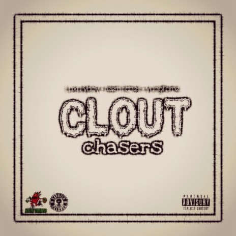 Clout Chasers ft. Reem Riches & Yungflame | Boomplay Music