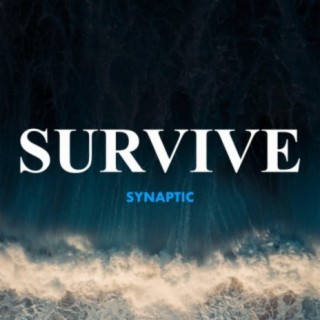 Survive