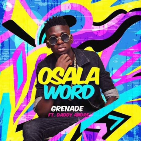 Osala Word ft. Daddy Andre | Boomplay Music