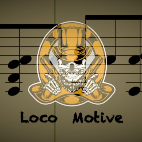 Loco Motive | Boomplay Music