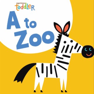 Toddler Beats: A to Zoo