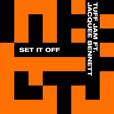 Set It Off (feat. Jacquee Bennett) | Boomplay Music