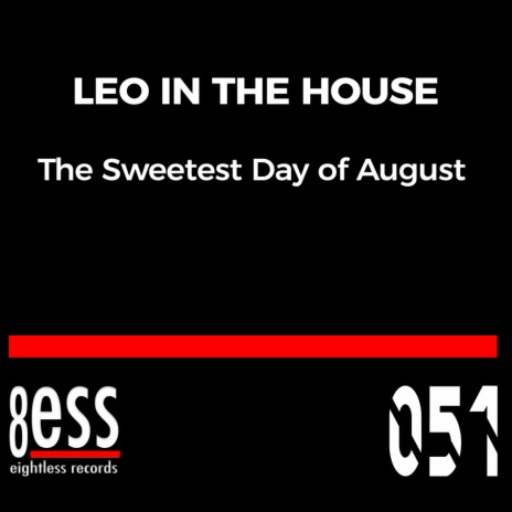 The Sweetest Day Of August (Tike Deep House Remix)