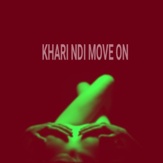 Khari ndi move on ft. Ree Dexy Karter & Cash Brown SA lyrics | Boomplay Music