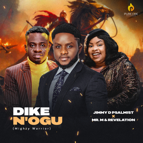 Dike N'Ogu ft. Mr M & Revelation | Boomplay Music