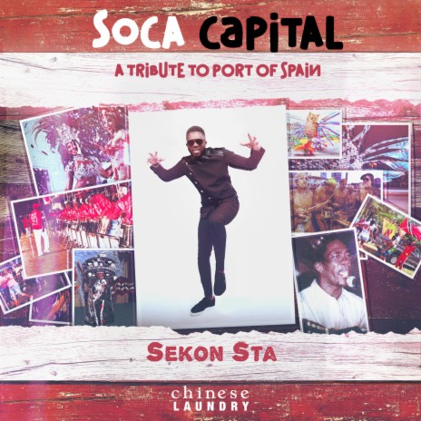 Soca Capital (A Tribute To Port Of Spain) | Boomplay Music