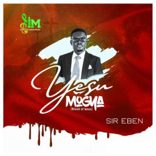 Yesu Mogya (Blood of Jesus)