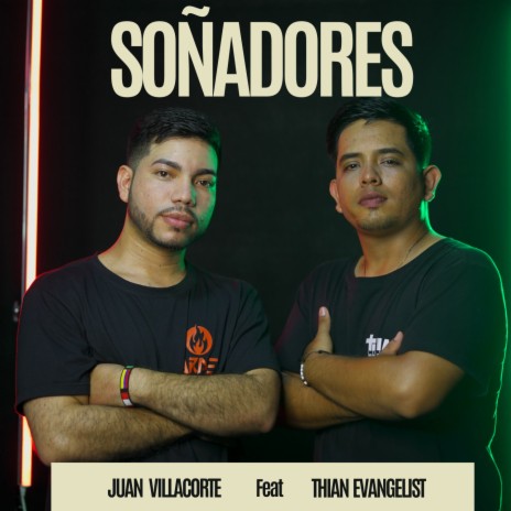 Soñadores ft. Thian Evangelist | Boomplay Music