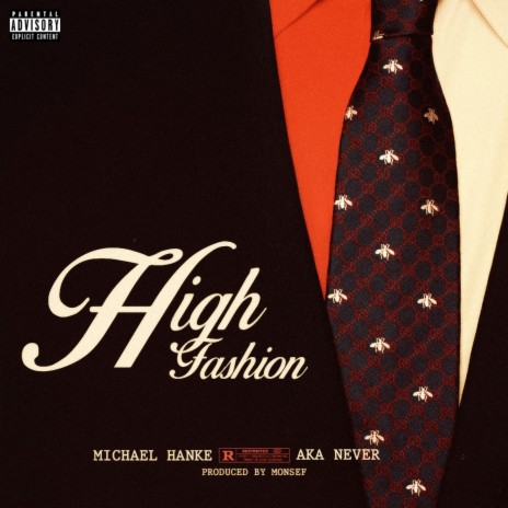 High Fashion ft. AkA Never | Boomplay Music