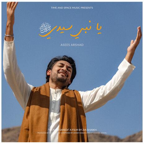 Ya Nabi Sayedi (S.A.W) | Boomplay Music