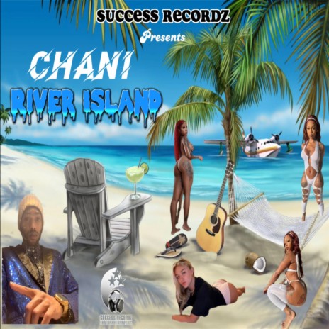 RIVER ISLAND (Chani - River Island - Success Recordz) | Boomplay Music