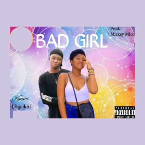 Bad Girl | Boomplay Music