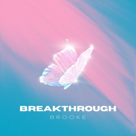 Breakthrough | Boomplay Music