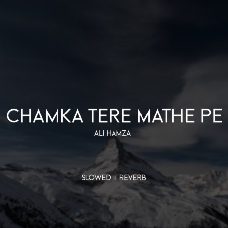 Chamka Tere Mathe Pe Lofi | Boomplay Music