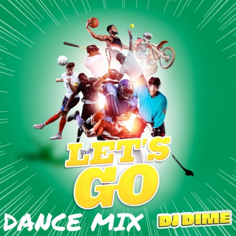 Let's Go (Dance Mix) | Boomplay Music