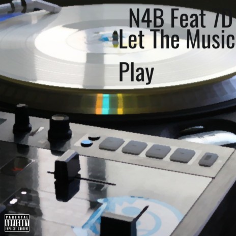 Let the Music Play (feat. 7D) | Boomplay Music