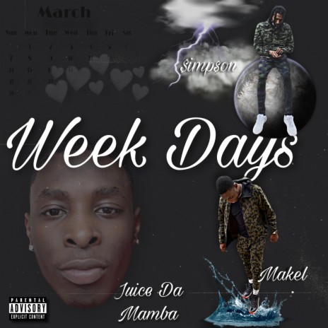 Week Days (feat. Makel & Simp$on) | Boomplay Music