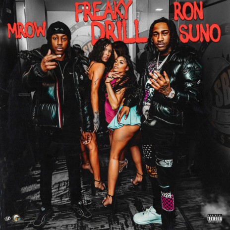 Freaky Drill ft. Ron Suno | Boomplay Music