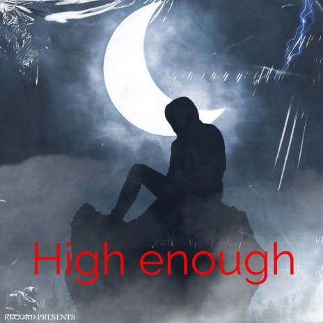 High enough | Boomplay Music