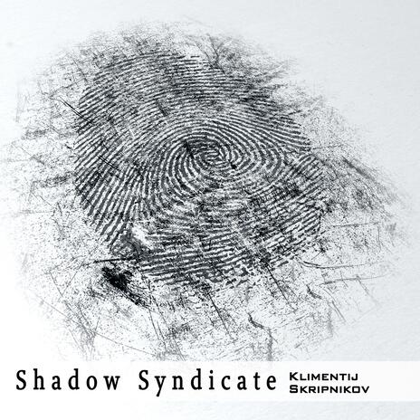 Shadow Syndicate | Boomplay Music