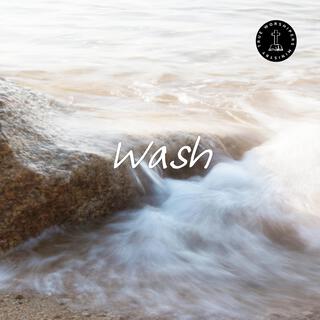 Wash