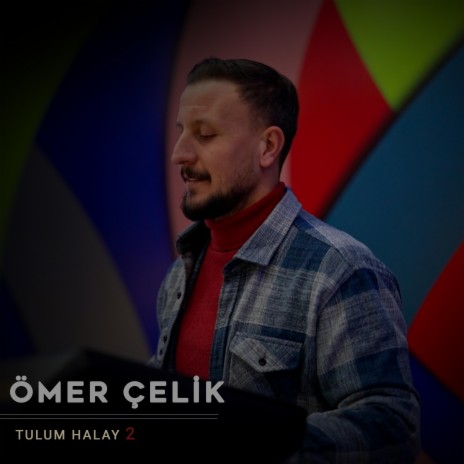 Ömer Çelik Efsane Tulum 2 | Boomplay Music