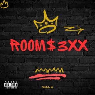 Room$3xx lyrics | Boomplay Music