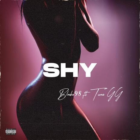 Shy ft. Tune GG | Boomplay Music