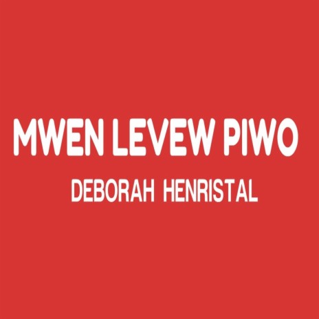 Mwen Levew Piwo | Boomplay Music