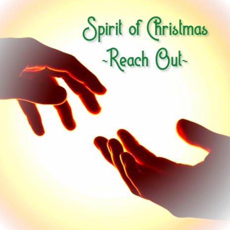 Spirit of Christmas (Reach Out) ft. Mark Lyda | Boomplay Music