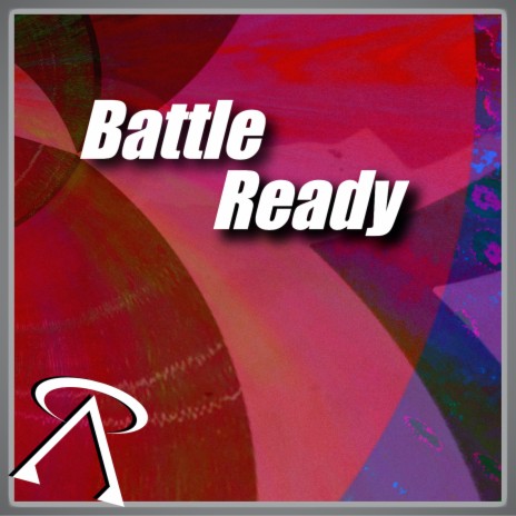 Battle Ready | Boomplay Music