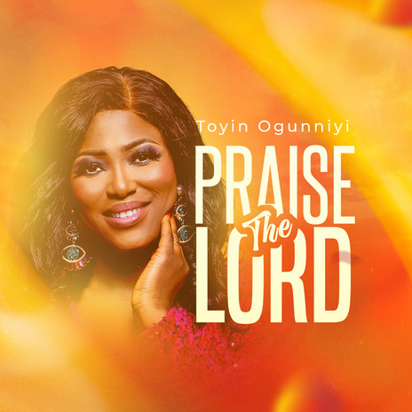 Praise The Lord | Boomplay Music