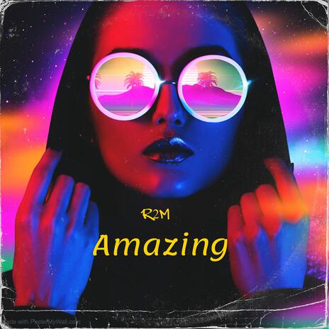 Amazing | Boomplay Music