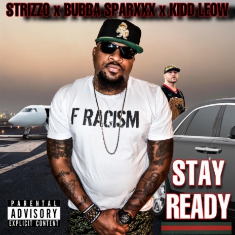 Stay Ready (Trap Mix) ft. Bubba Sparxxx & Kidd Leow