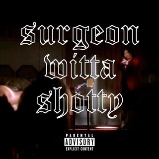 surgeon witta shotty