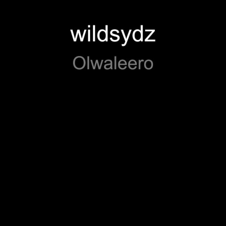 Olwaleero | Boomplay Music