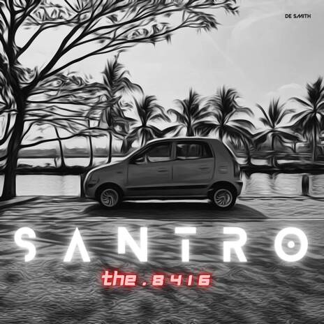 Santro - The 8416 | Boomplay Music