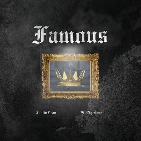 Famous ft. CIQ Sound | Boomplay Music