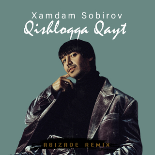 Qishloqqa Qayt (Abizade Remix)