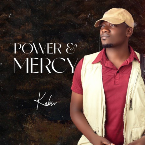 Power and Mercy