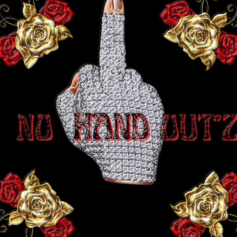 NO HAND OUT'Z | Boomplay Music