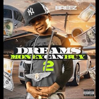 DREAMS MONEY CAN BUY 2