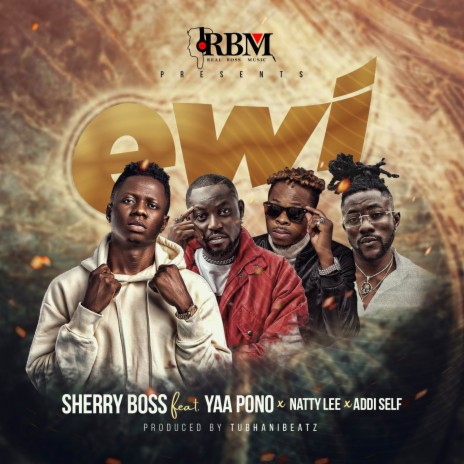 Ewi ft. Addi Self, Natty Lee & Yaa Pono