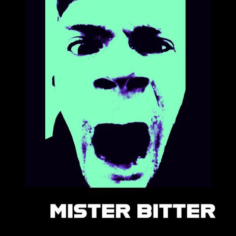 Mister Bitter (Remixed version) | Boomplay Music