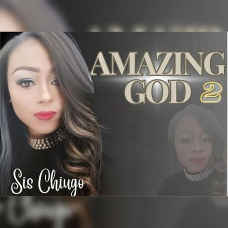 Amazing God 2 | Boomplay Music